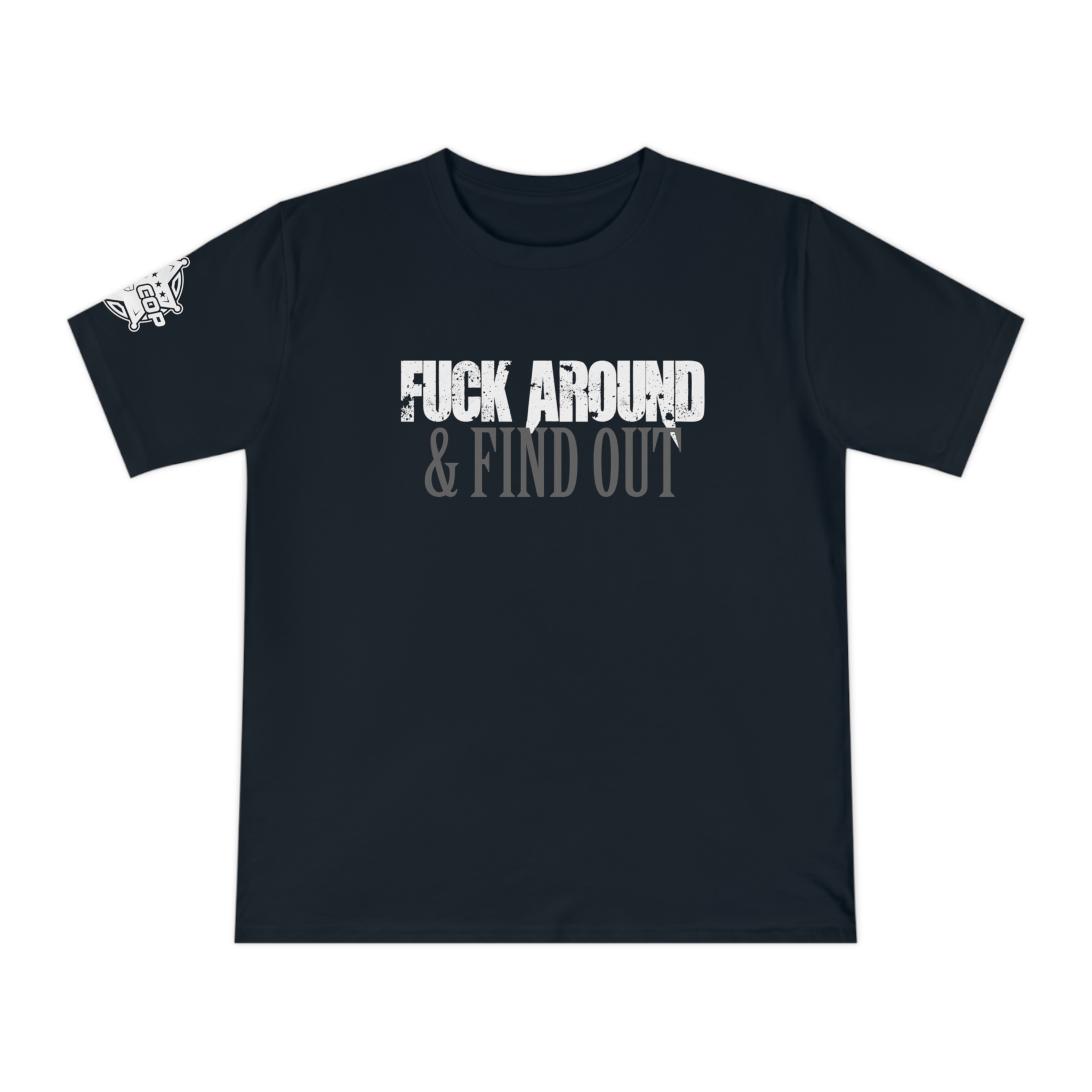 Fuck Around Classic T-shirt